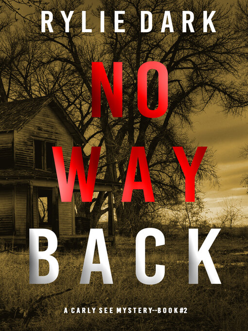 Title details for No Way Back by Rylie Dark - Available